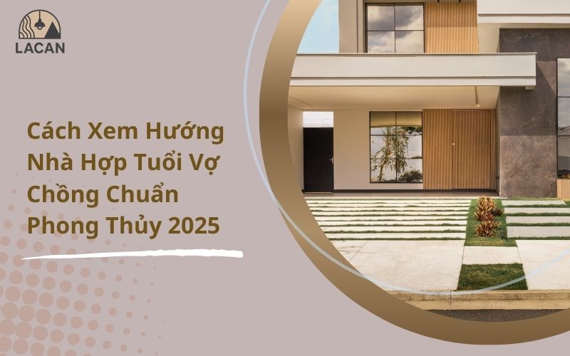 xem hướng nhà hợp tuổi vợ chồng