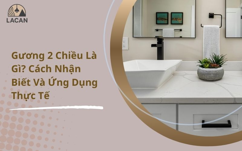 gương 2 chiều là gì