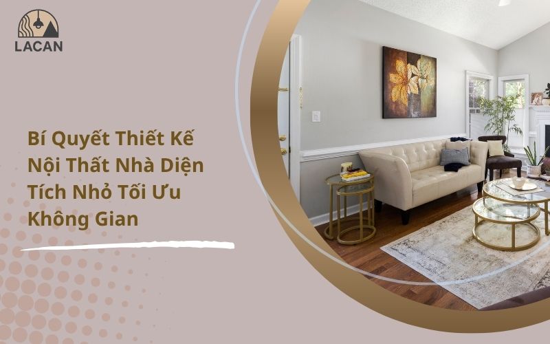 thiết kế nội thất nhà diện tích nhỏ