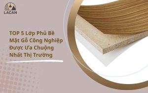 lớp phủ bề mặt gỗ công nghiệp